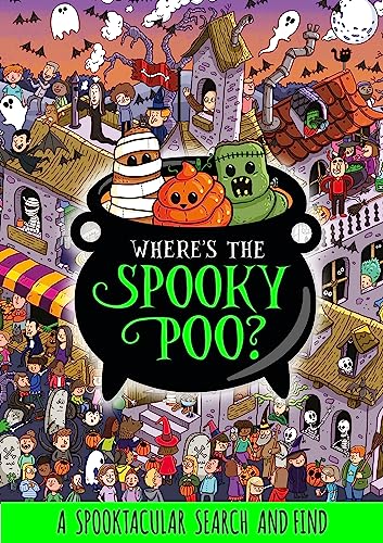 Beispielbild fr Where's the Spooky Poo? A Search and Find (Where's the Poo.?) zum Verkauf von WorldofBooks