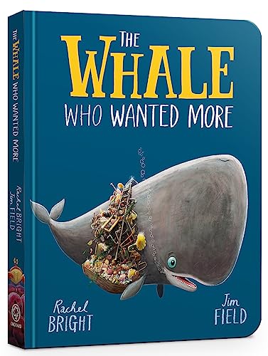 Stock image for The Whale Who Wanted More Board Book for sale by Blue Vase Books