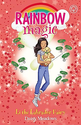 9781408364581: Rainbow Magic: Li the Labrador Fairy: Puppy Care Fairies Book 1