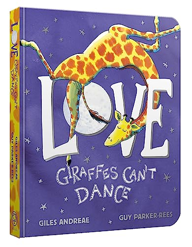 9781408364833: Love from Giraffes Can't Dance