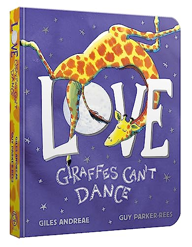 Imagen de archivo de Love from Giraffes Can't Dance Board Book a la venta por WorldofBooks