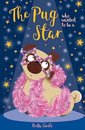 Beispielbild fr The Pug Who Wanted to be a Star zum Verkauf von WorldofBooks