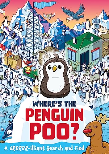 9781408366288: Where's the Penguin Poo?: A Brrrr-illiant Search and Find (Where's the Poo...?)