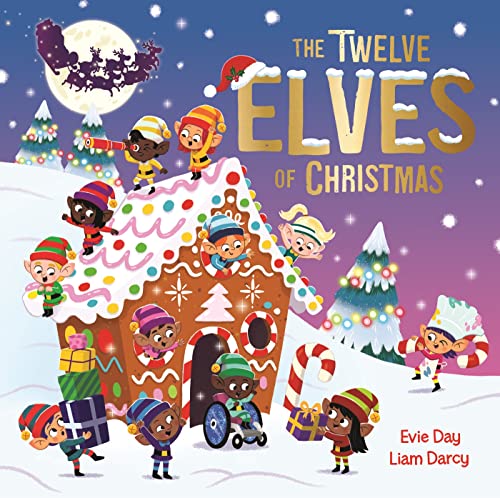 Stock image for The Twelve Elves of Christmas: A laugh-out-loud singalong festive gift for sale by AwesomeBooks