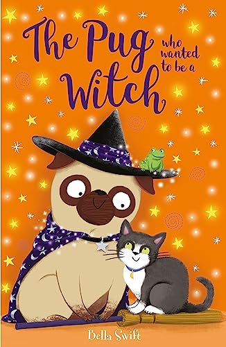 Stock image for The Pug Who Wanted to Be a Witch for sale by Blackwell's