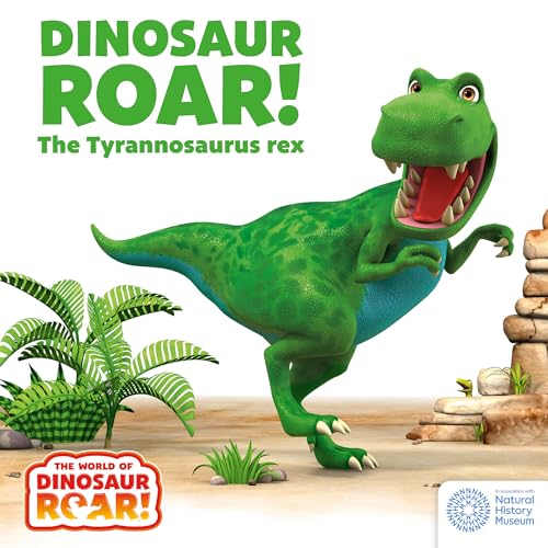Stock image for Dinosaur Roar! The Tyrannosaurus Rex for sale by Blackwell's