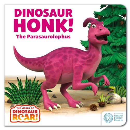 Stock image for Dinosaur Honk! The Parasaurolophus for sale by Blackwell's