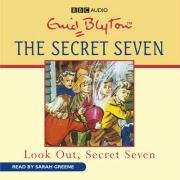Stock image for Look Out, Secret Seven for sale by medimops