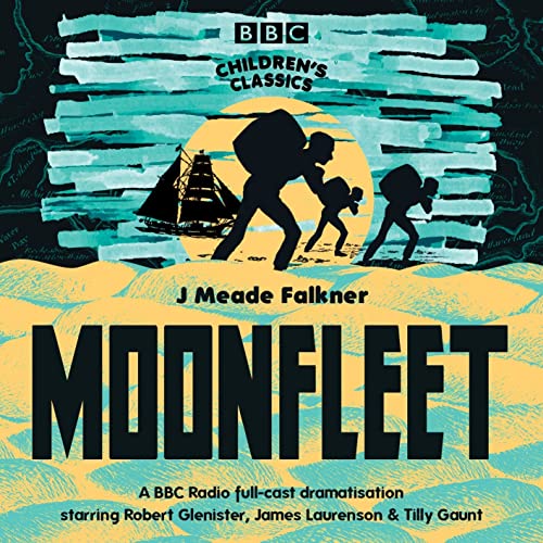 Stock image for Moonfleet (BBC Children's Classics) for sale by WorldofBooks