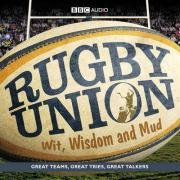 Imagen de archivo de Rugby Union: Wit, Wisdom and Mud (BBC Audio) a la venta por Goldstone Books