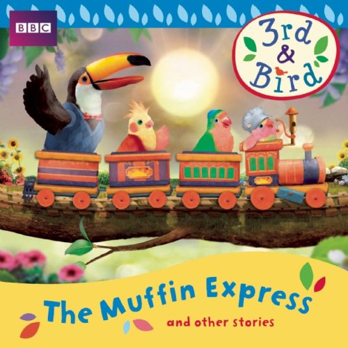 Beispielbild fr 3rd & Bird The Muffin Express & Other Stories zum Verkauf von WorldofBooks