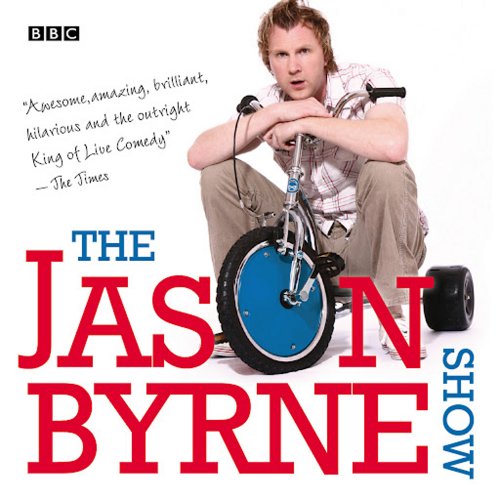 9781408410264: Jason Byrne Show
