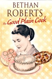 Stock image for The Good Plain Cook (Large Print Edition) for sale by WorldofBooks