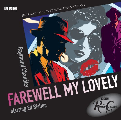 Stock image for Philip Marlowe: Farewell My Lovely (Radio Crimes) for sale by medimops