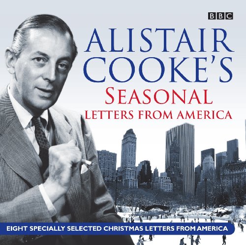 Stock image for Alistair Cooke's Seasonal Letters from America for sale by WeBuyBooks