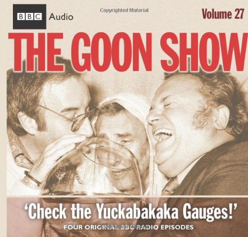 9781408427279: Check the Yukkabakaka Gauges! (v. 27) (The "Goon Show")