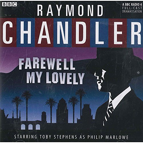 Stock image for Farewell My Lovely: A BBC Radio 4 Full-Cast Dramatisation for sale by HPB-Ruby