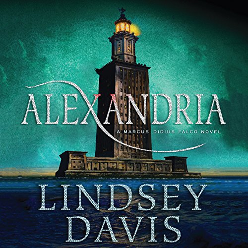 Imagen de archivo de Alexandria: An Unabridged Marcus Didius Falco Mystery (Marcus Didius Falco Mysteries (Audio)) a la venta por Half Price Books Inc.