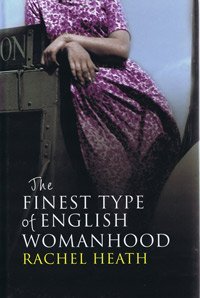 9781408428955: The Finest Type of English Womanhood (Large Print Edition)