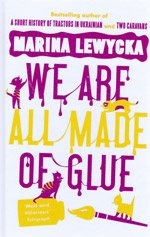 Stock image for We are all made of Glue (Large Print Edition) for sale by WorldofBooks