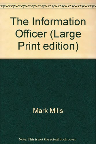 Beispielbild fr The Information Officer (Large Print edition) zum Verkauf von Goldstone Books