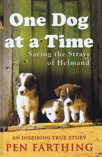 9781408430835: One Dog at A Time Hardcover Pen Farthing