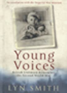 Stock image for Young Voices: British Children Remember the Second World War (Large Print Edition) for sale by WorldofBooks