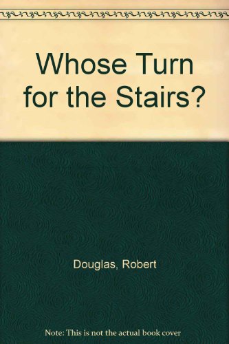 9781408459119: Whose Turn for the Stairs?