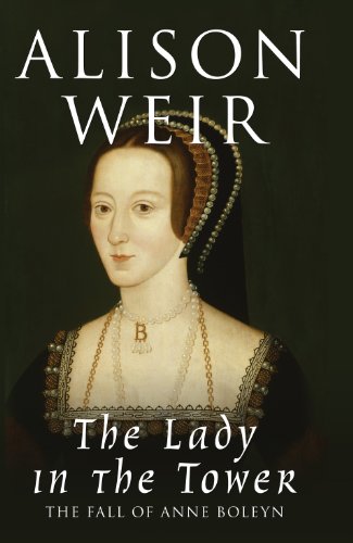 Lady In The Tower, The (Large Print Book) (9781408460047) by Weir, Alison