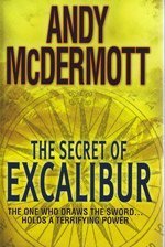 Stock image for The Secret of Excalibur Large Print Edition Andy McDermott for sale by Wizard Books