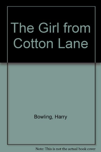 9781408460191: The Girl from Cotton Lane