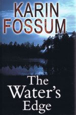 The Water's Edge (9781408460993) by Fossum, Karin