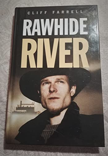 9781408462362: Rawhide River