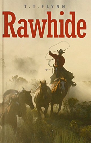 Rawhide (9781408462980) by Flynn, T. T.