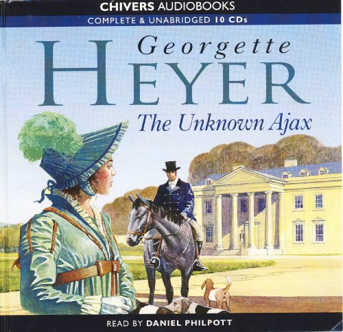 9781408465226: The Unknown Ajax /UNABRIDGED ON CDS by Georgette Heyer (2010-08-02)