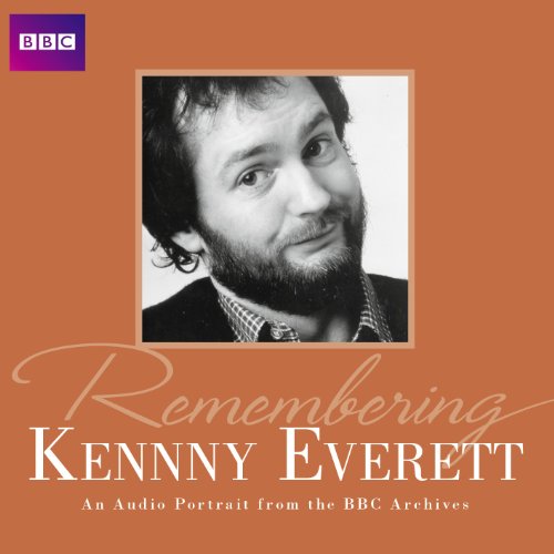 Stock image for Remembering. Kenny Everett (BBC Audio) for sale by WorldofBooks