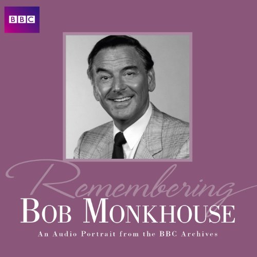 Stock image for Remembering Bob Monkhouse (BBC Audio) for sale by WorldofBooks