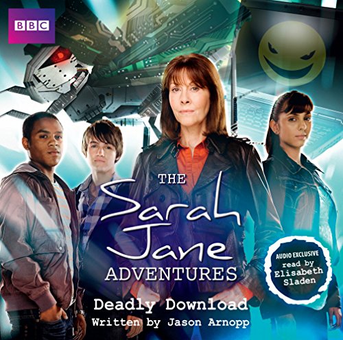 Stock image for The Sarah Jane Adventures: Deadly Download for sale by WorldofBooks