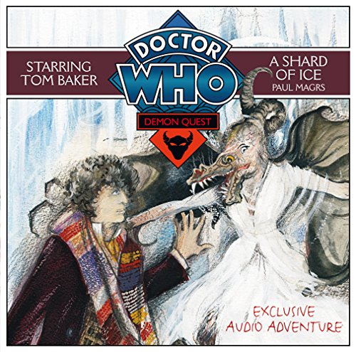 Imagen de archivo de Doctor Who: Demon Quest: A Shard of Ice: A Multi-Voice Audio Original Starring Tom Baker #3 a la venta por HPB-Emerald