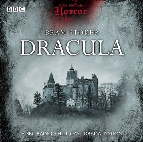 Stock image for Dracula (Classic BBC Radio Horror) for sale by HPB-Ruby