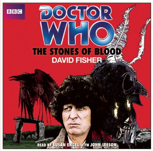 Doctor Who and the Stones of Blood (Classic Novel) (9781408467114) by Fisher, David