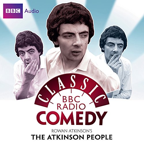Stock image for Rowan Atkinson's The Atkinson People (Classic BBC Radio Comedy) for sale by WeBuyBooks