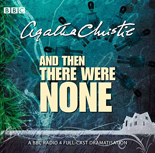 

And Then There Were None BBC Radio 4 Dramatisation