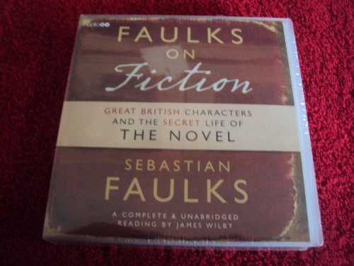 Faulks on Fiction (9781408468630) by Sebastian Faulks