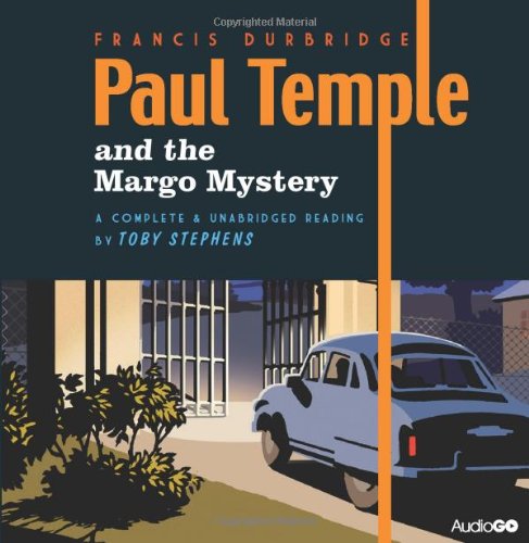 Stock image for Paul Temple and the Margo Mystery for sale by WorldofBooks