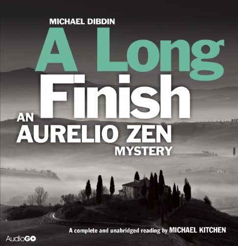 A Long Finish (Aurelio Zen) (9781408469866) by Dibdin, Michael