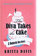 9781408477885: The Diva Takes the Cake