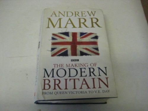 Stock image for The Making of Modern Britain for sale by Reuseabook