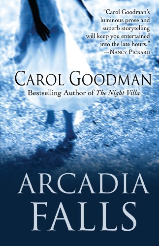 Arcadia Falls (9781408486740) by Goodman, Carol