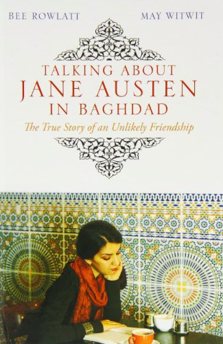 9781408487136: Talking About Jane Austen in Baghdad